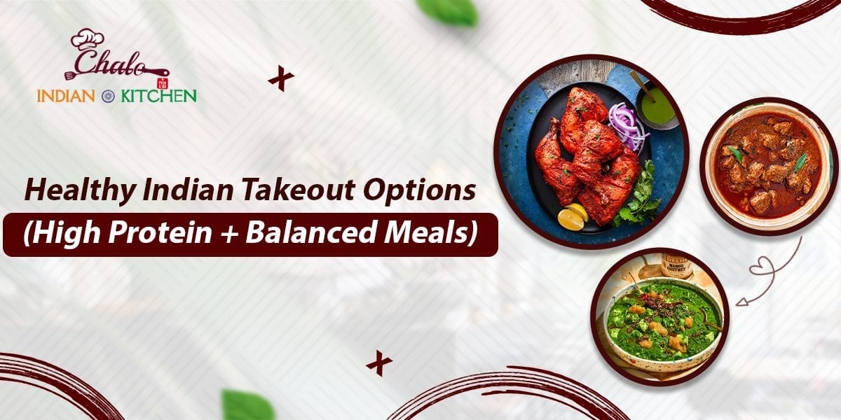 healthy Indian takeout options